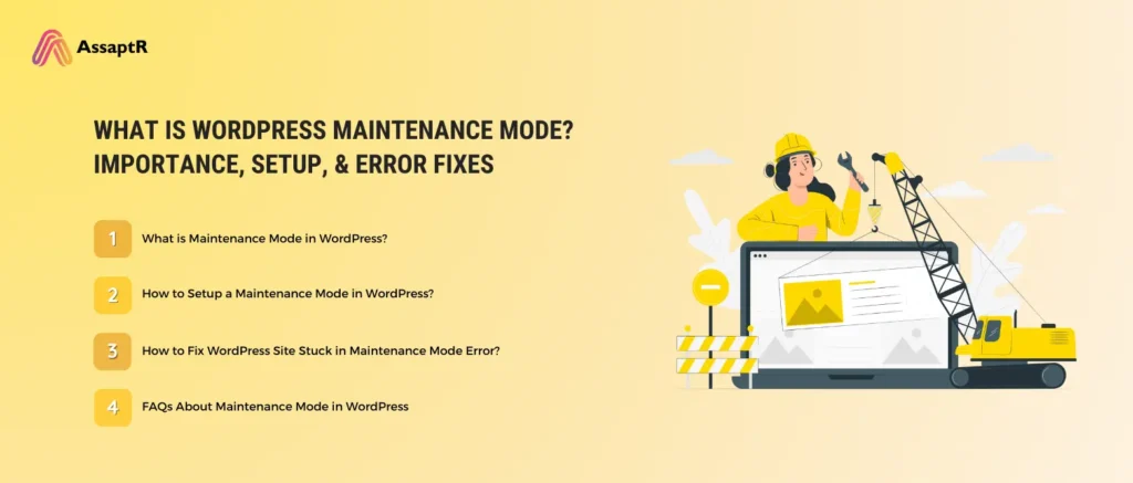 What is WordPress Maintenance Mode? Importance, Setup, & Error Fixes