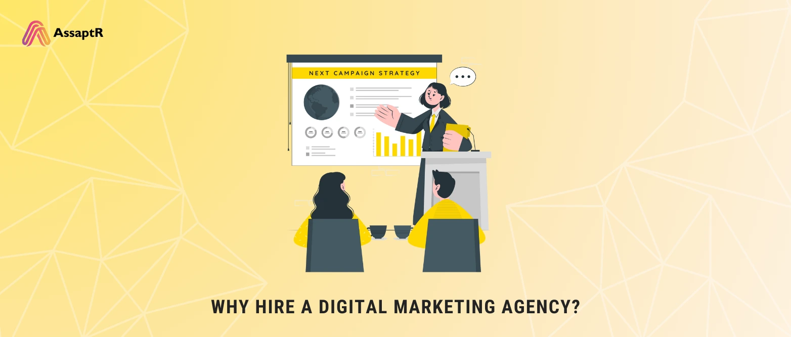 Why Hire a Digital Marketing Agency?