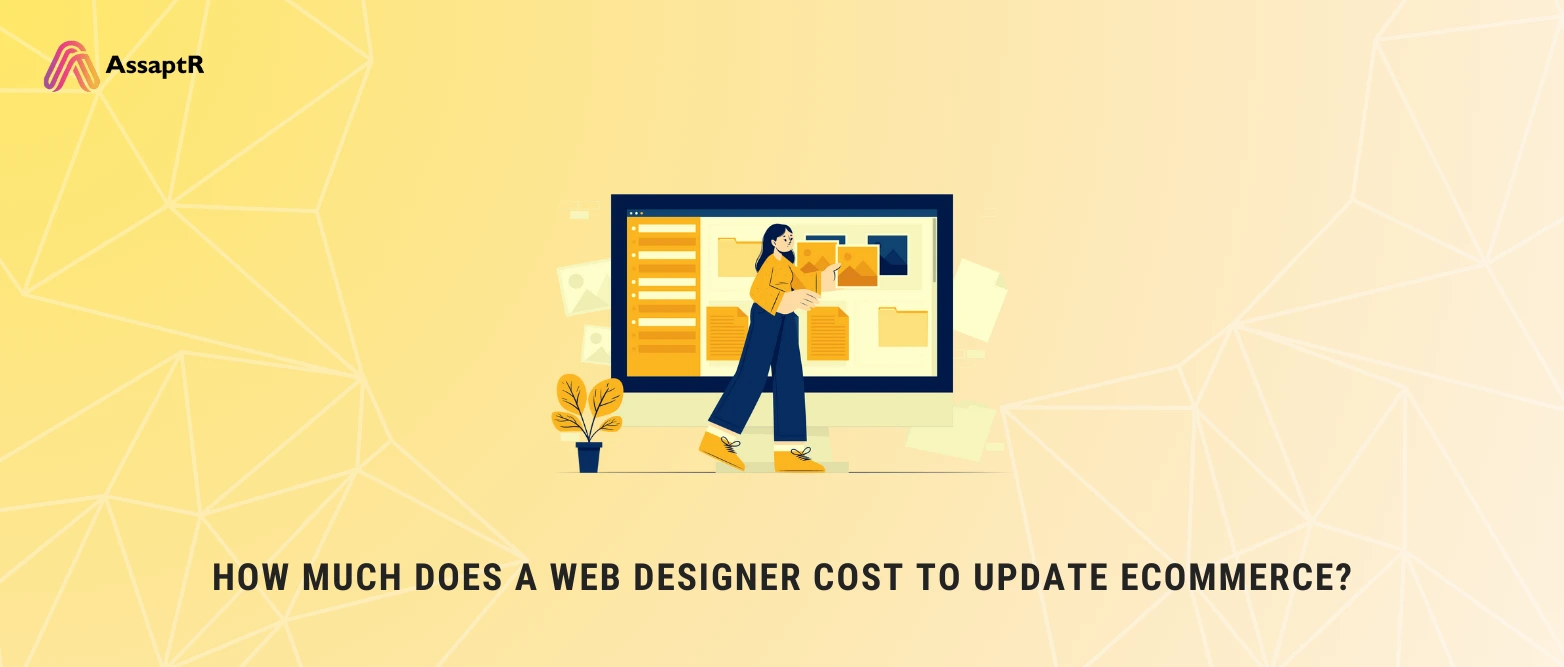 How Much Does a Web Designer Cost to Update eCommerce?