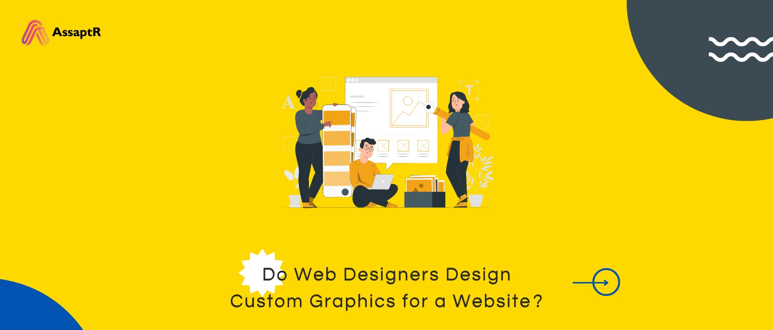 Do Web Designers Design Custom Graphics for a Website​?