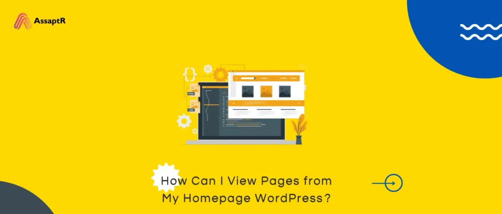 How Can I View Pages from My Homepage WordPress​?