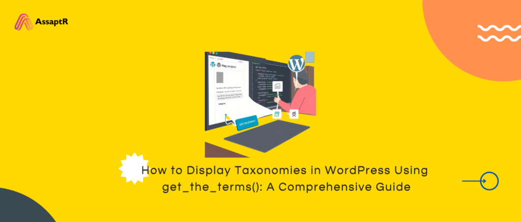 How to Display Taxonomies in WordPress Using get_the_terms() A Comprehensive Guide