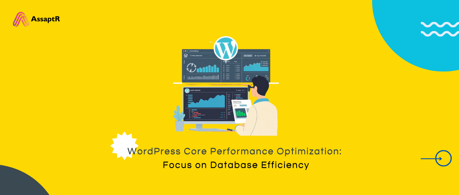 WordPress Core Performance Optimization Focus on Database Efficiency