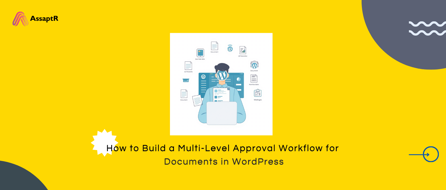 How to Build a Multi-Level Approval Workflow for Documents in WordPress